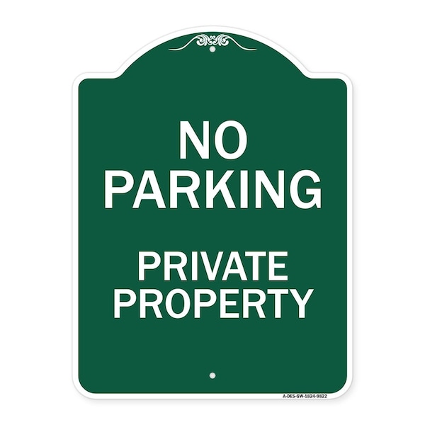 Signmission No Parking Private Property Heavy-Gauge Aluminum Architectural Sign, 24" x 18", GW-1824-9822 A-DES-GW-1824-9822 - main